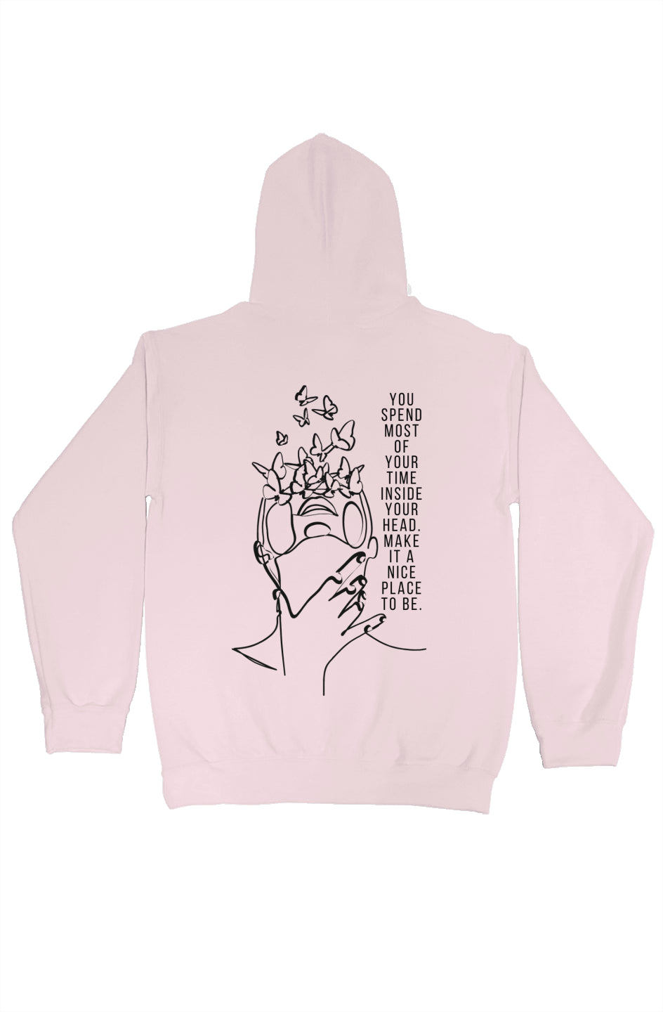 Make Your Mind A Nice Place To Be Hoodie (Pink)